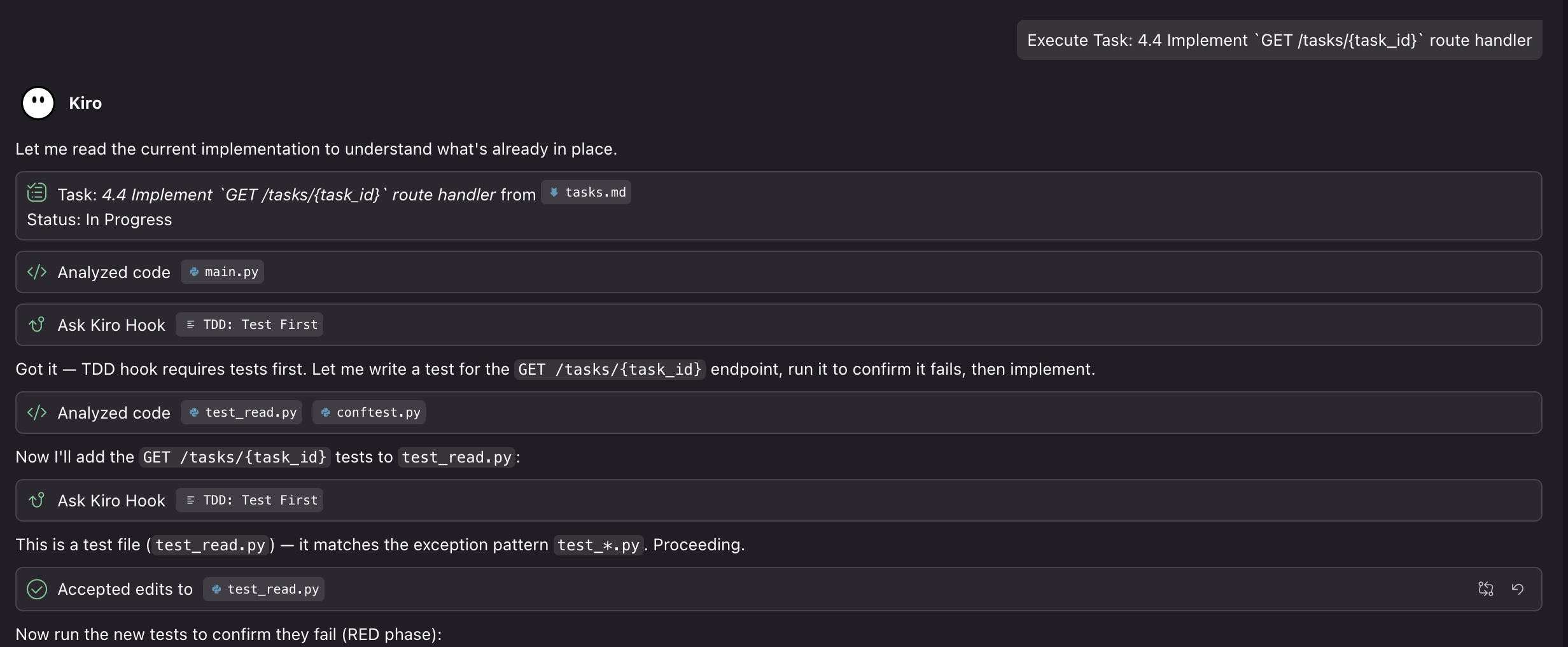 Kiro begins to implement the `GET /tasks/{task_id}` route handler. The hook runs and Kiro identifies that it must write failing tests first.
