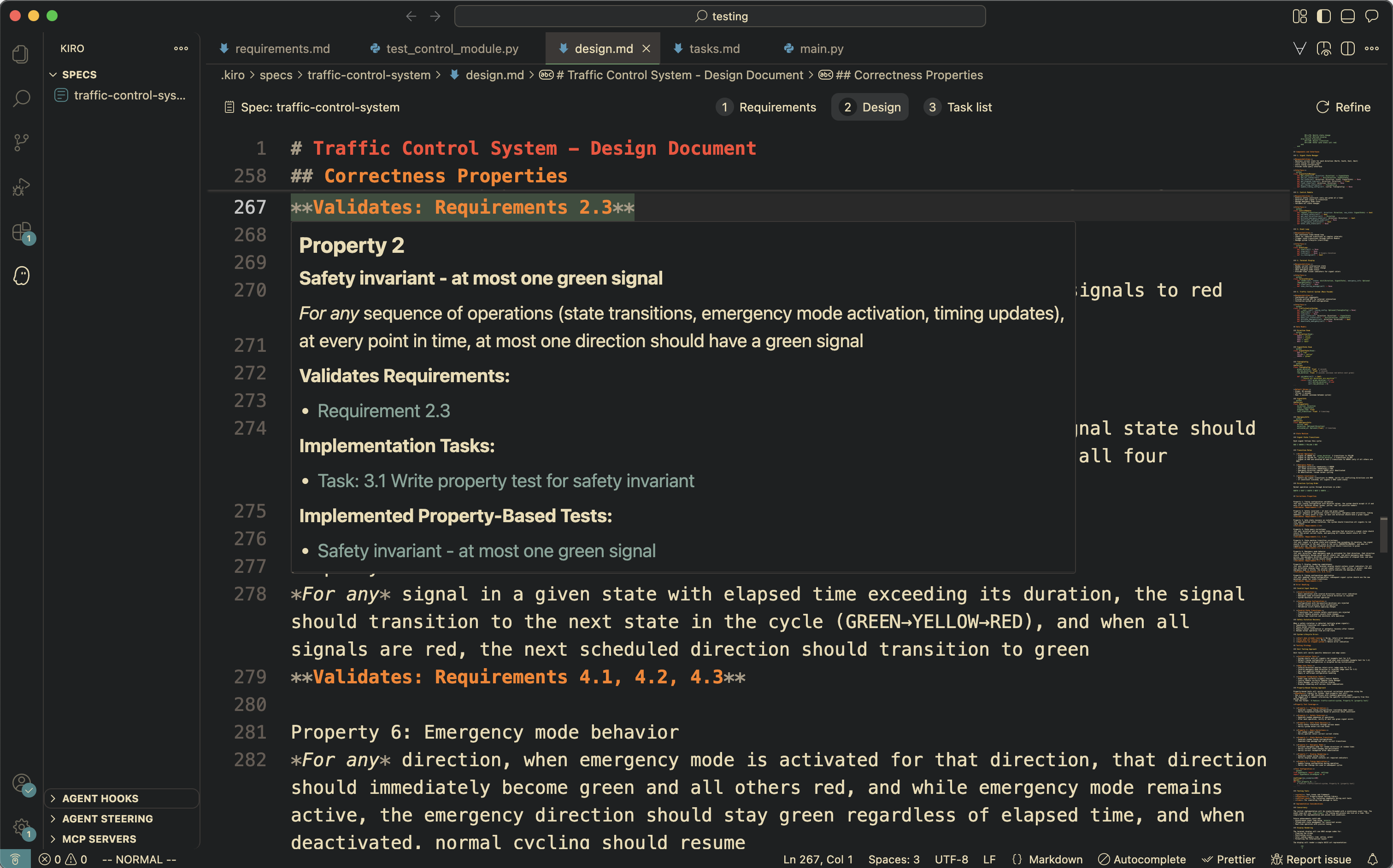 Property 2
Safety invariant - at most one green signal
For any sequence of operations (state transitions, emergency mode activation, timing updates), at every point in time, at most one direction should have a green signal
Validates Requirements:
• Requirement 2.3
Implementation Tasks:
• Task: 3.1 Write property test for safety invariant
Implemented Property-Based Tests:
• Safety invariant - at most one green signal
