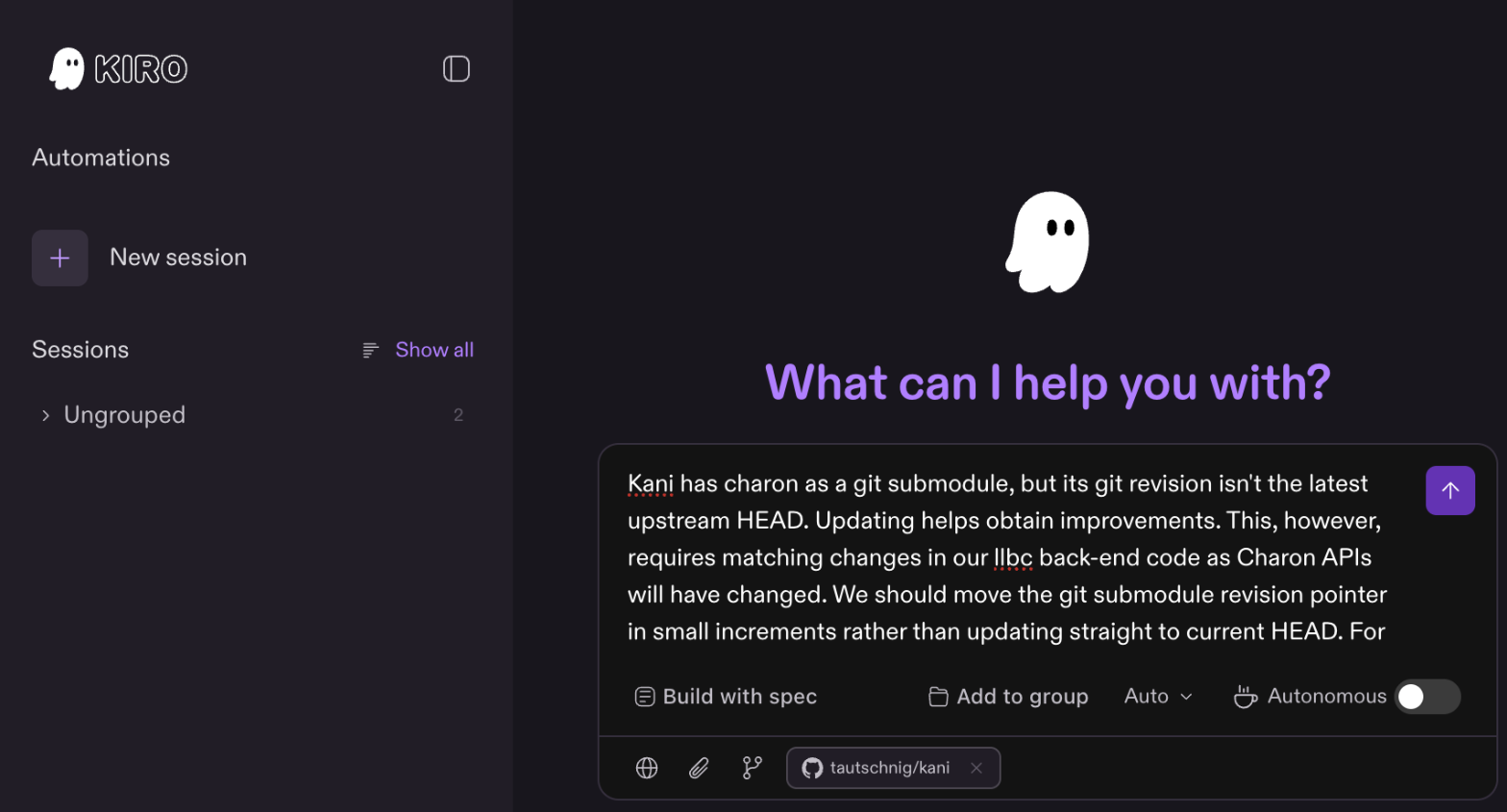 Capture d’écran de l’écran d’accueil de Kiro Web demandant What can I help you with, avec une requête de tâche dans le compositeur expliquant que Kani a charon comme sous-module git dont la révision n’est pas le dernier HEAD en amont, que la mise à jour exige des changements correspondants dans le code du back-end llbc, et que le pointeur de révision du sous-module devrait avancer par petits incréments plutôt que directement vers le HEAD courant; le dépôt tautschnig/kani est sélectionné sous la requête, avec un interrupteur Autonomous et une option Build with spec visibles