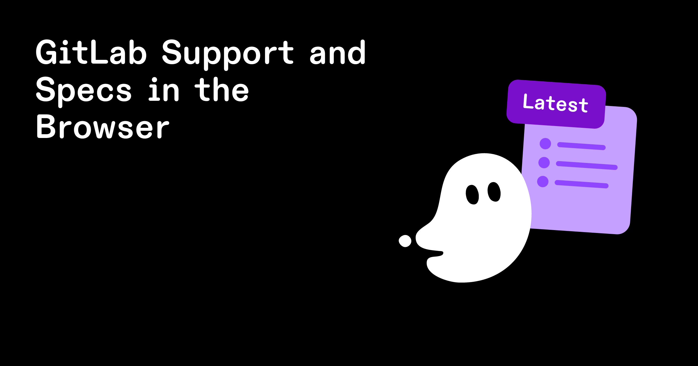 GitLab Support and Specs in the Browser - Kiro