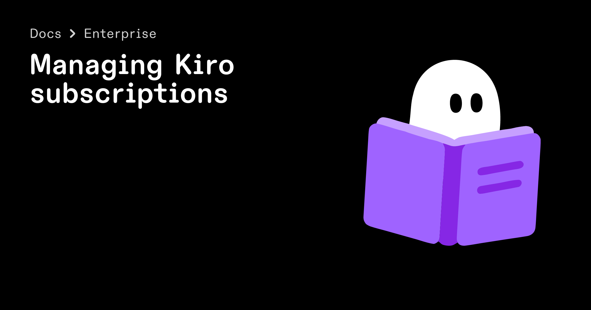 Managing Kiro subscriptions - IDE - Docs - Kiro