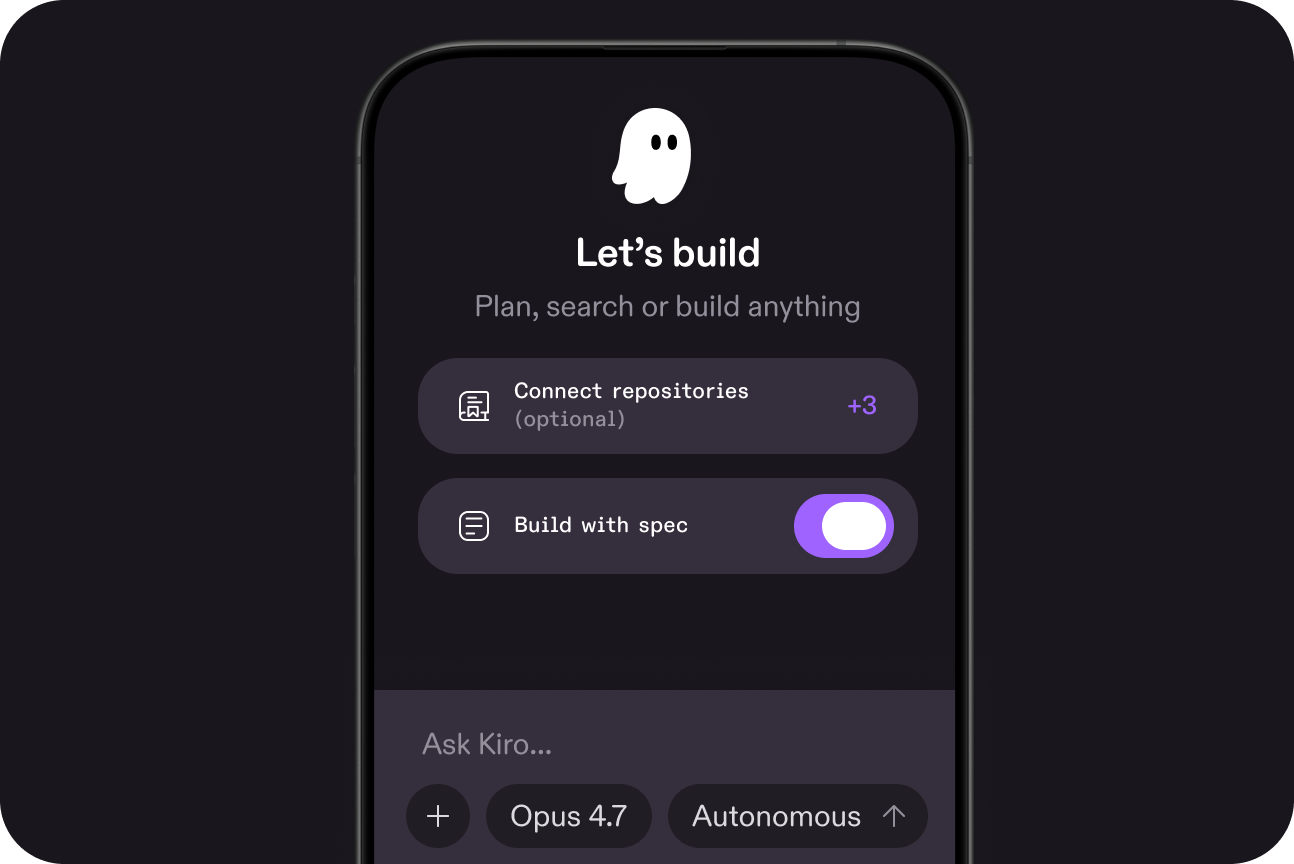 Kiro onboarding screen with a white ghost icon and the heading Let's build — Plan, search or build anything. Two options: Connect repositories (optional) with a +3 badge, and build with spec with a toggle switched on. Below, an Ask Kiro... input bar with a + button, an Opus 4.7 model selector, and an Autonomous mode button.